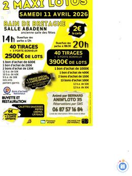 Affiche du loto 2maxi lotos Animé par ANIMLOTO35 Bernard
